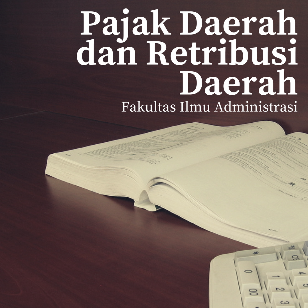 Pajak Daerah dan Retribusi Daerah